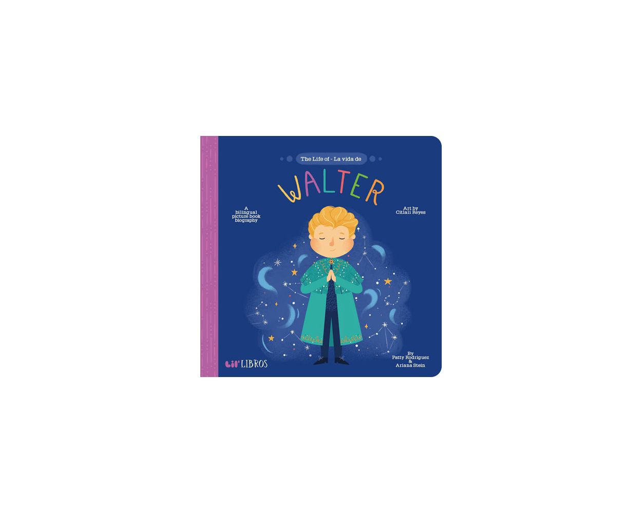 Lil' Libros - The Life of / La Vida De Walter