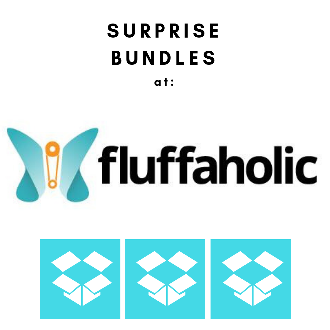 Fluffaholic - $25 Surprise Bundles